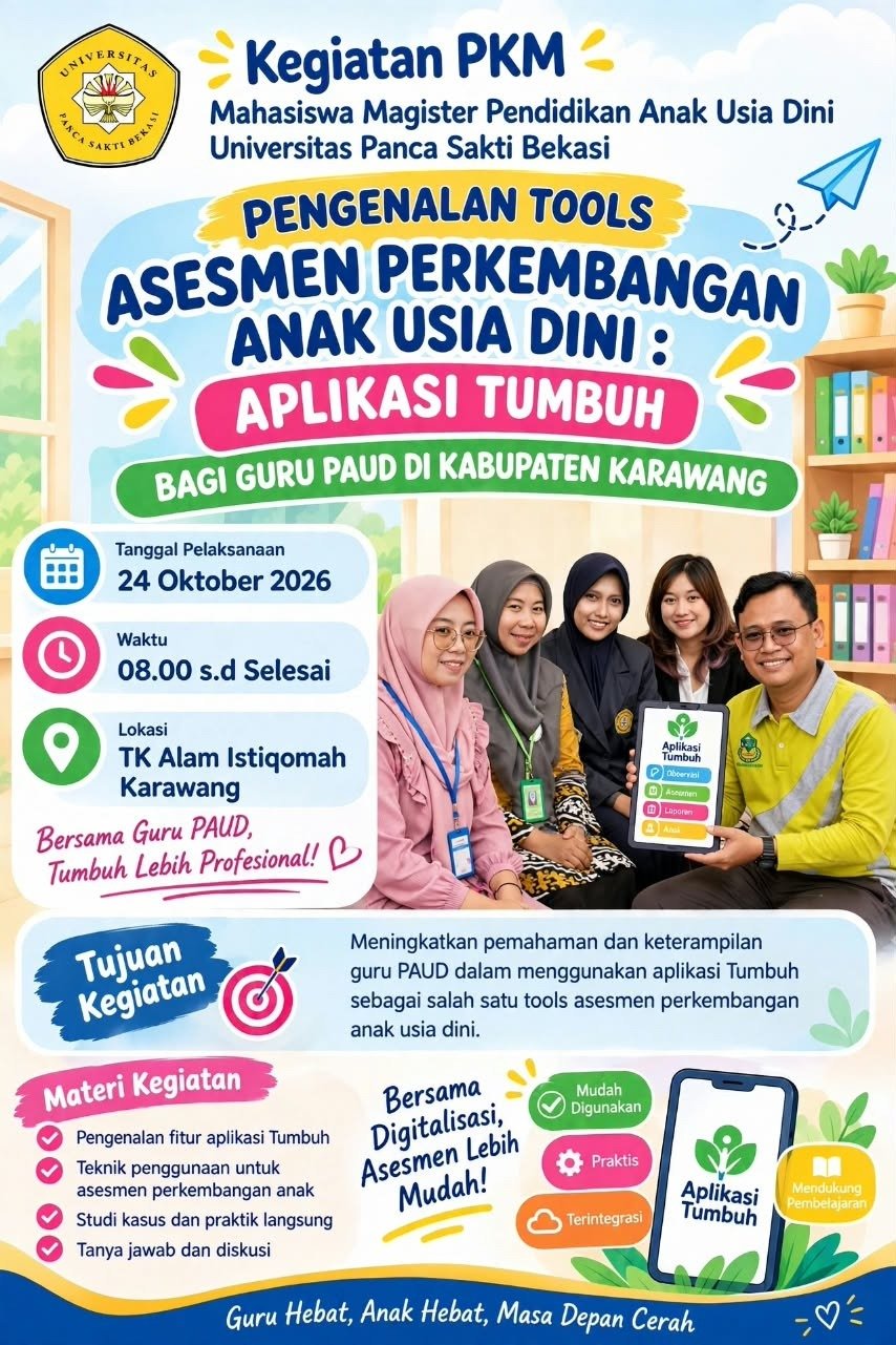 Universitas Panca Sakti Bekasi Kenalkan Aplikasi TUMBUH untuk Asesmen Perkembangan Anak Usia Dini di Karawang